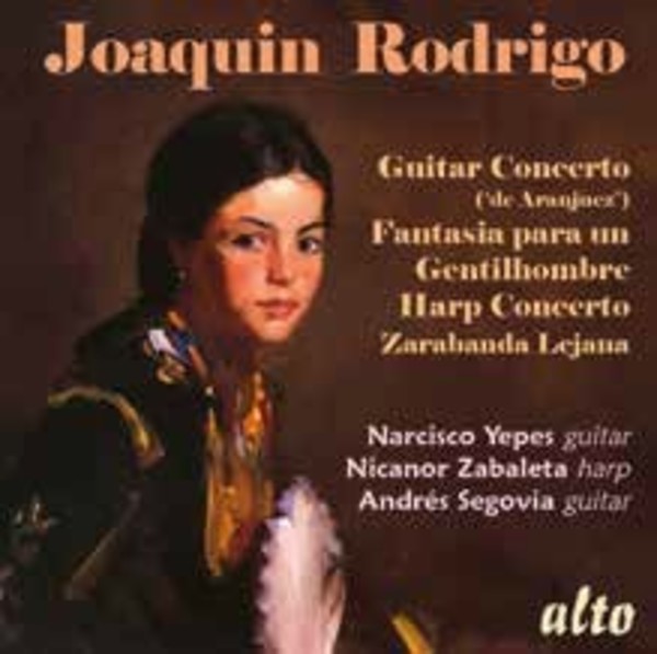 Rodrigo - Concierto de Aranjuez, Fantasia par un gentilhombre, Concierto serenata, etc. | Alto ALC1379