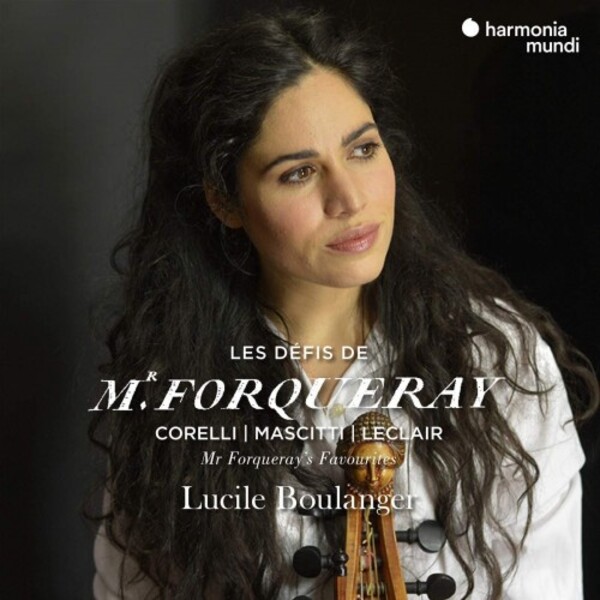 Mr Forquerays Favourites: Corelli, Mascitti, Leclair | Harmonia Mundi HMM902330
