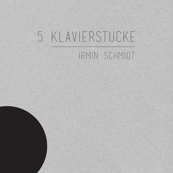 Irmin Schmidt - 5 Klavierstucke (LP) | Mute SPOON61