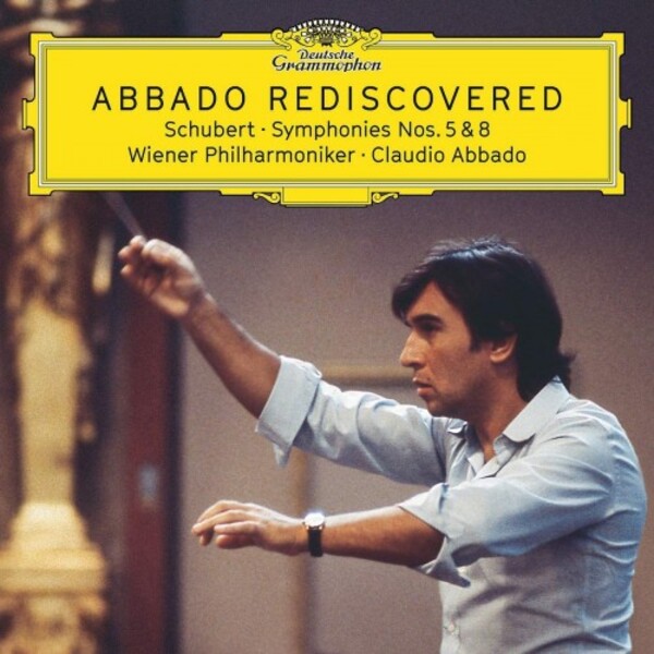 Abbado Rediscovered: Schubert - Symphonies 5 & 8 | Deutsche Grammophon 4835620