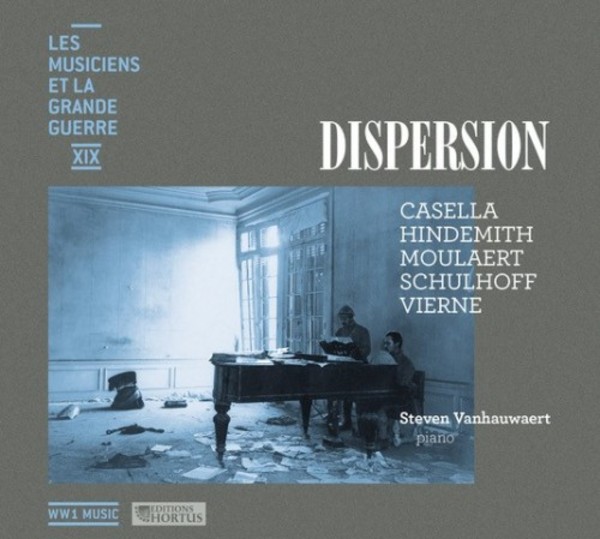 Musicians and the Great War Vol.19: Dispersion | Hortus HORTUS719