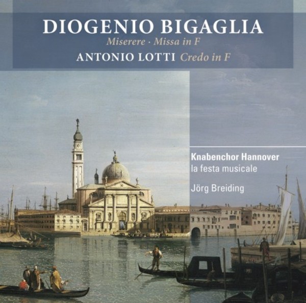 Bigaglia - Miserere & Missa in F; Lotti - Credo in F | Rondeau ROP7023