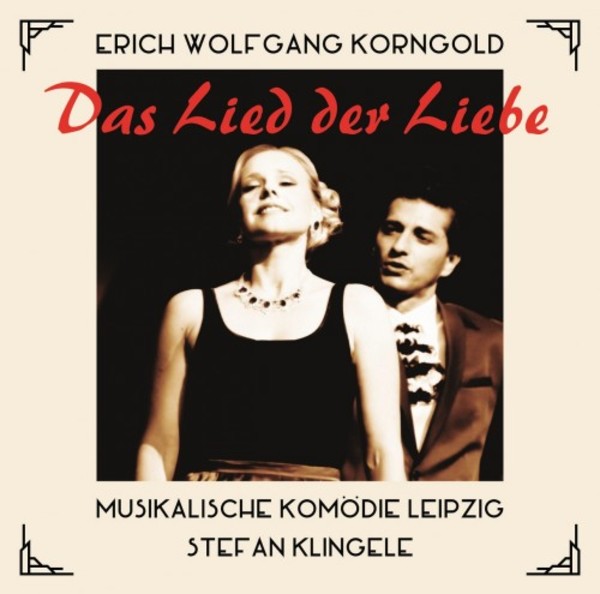 Korngold - Das Lied der Liebe | Rondeau ROP6167