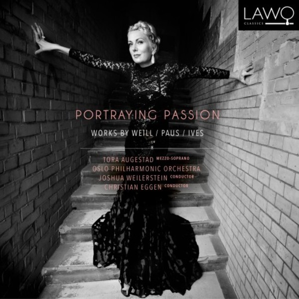 Portraying Passion: Works by Weill, Paus & Ives | Lawo Classics LWC1164