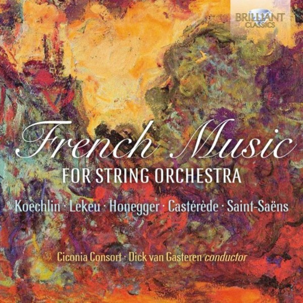French Music for String Orchestra | Brilliant Classics 95734