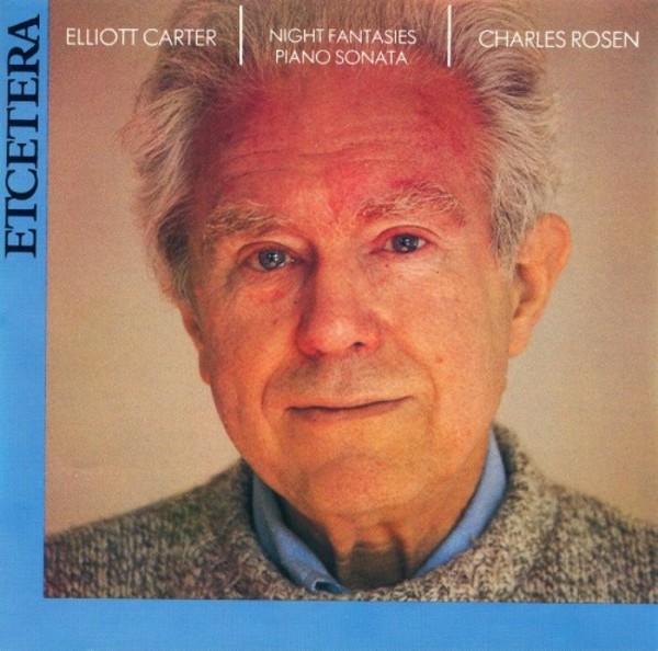 Carter - Night Fantasies, Piano Sonata | Etcetera KTC1008