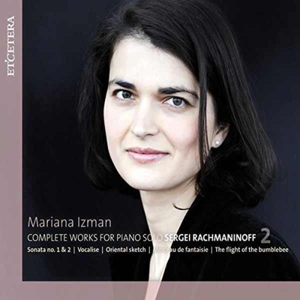Rachmaninov - Complete Works for Piano Solo Vol.2: Sonatas etc. | Etcetera KTC1452