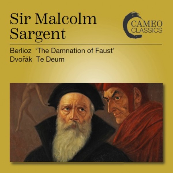 Sargent conducts Berlioz - Damnation of Faust & Dvorak - Te Deum | Cameo Classics CC9108