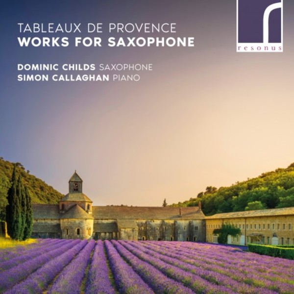 Tableaux de Provence: Works for Saxophone | Resonus Classics RES10231