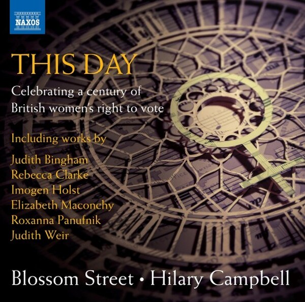 This Day: Celebrating a century of British women�s right to vote | Naxos 8573991