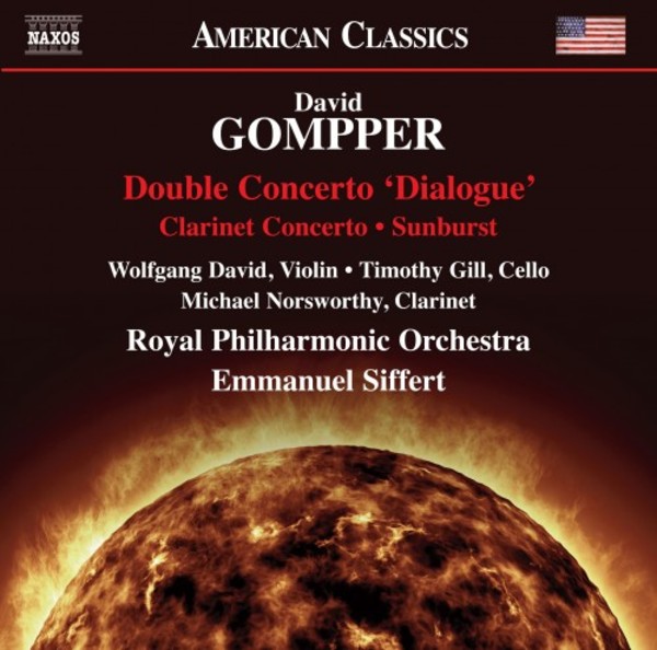 Gompper - Double Concerto Dialogue, Clarinet Concerto, Sunburst | Naxos - American Classics 8559835