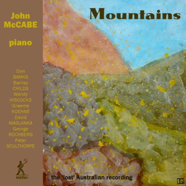 John McCabe: Mountains - The Lost Australian Recording | Metier MSV28585