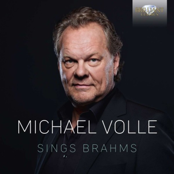 Michael Volle sings Brahms | Brilliant Classics 95916
