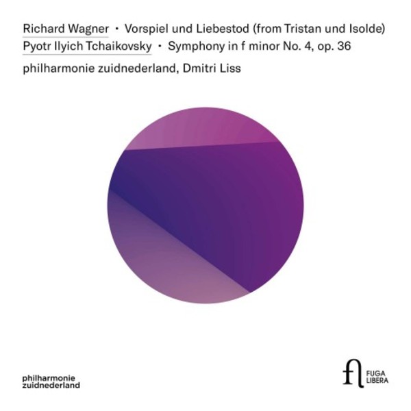 Tchaikovsky - Symphony no.4; Wagner - Prelude & Liebestod from Tristan | Fuga Libera FUG754