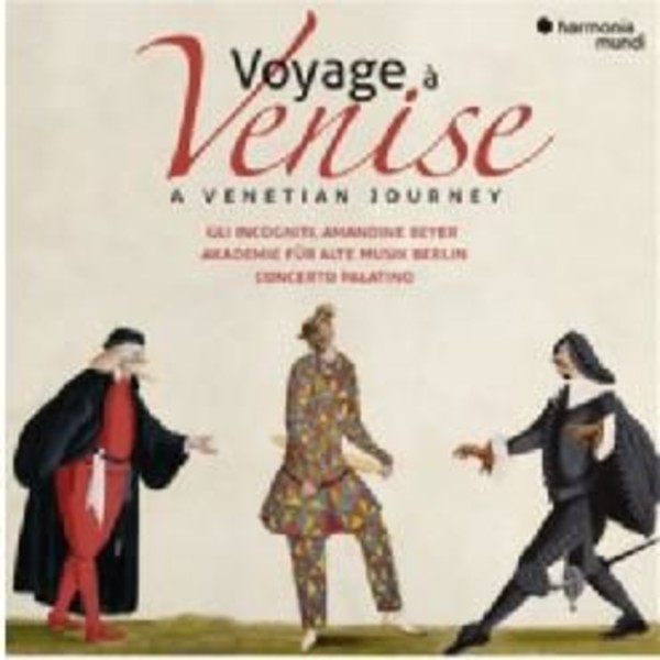 Voyage a Venise: A Venetian Journey | Harmonia Mundi HMX290879800
