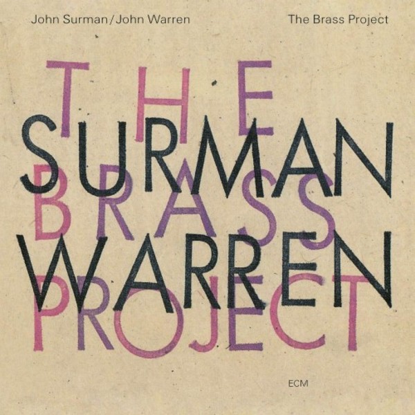John Surman & John Warren: The Brass Project | ECM 6743491
