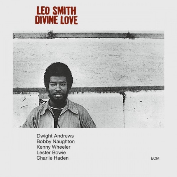 Leo Smith - Divine Love | ECM 6743215