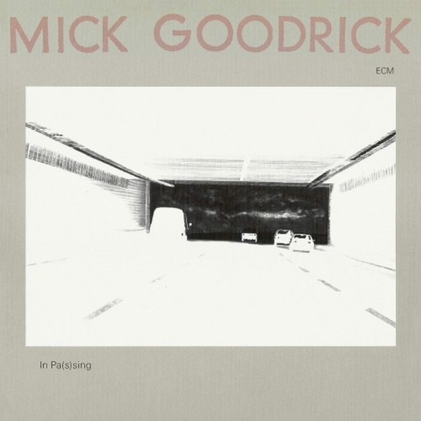 Mick Goodrick - In Pas(s)ing | ECM 6743461