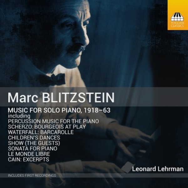 Blitzstein - Music for Solo Piano 191863 | Toccata Classics TOCC0438