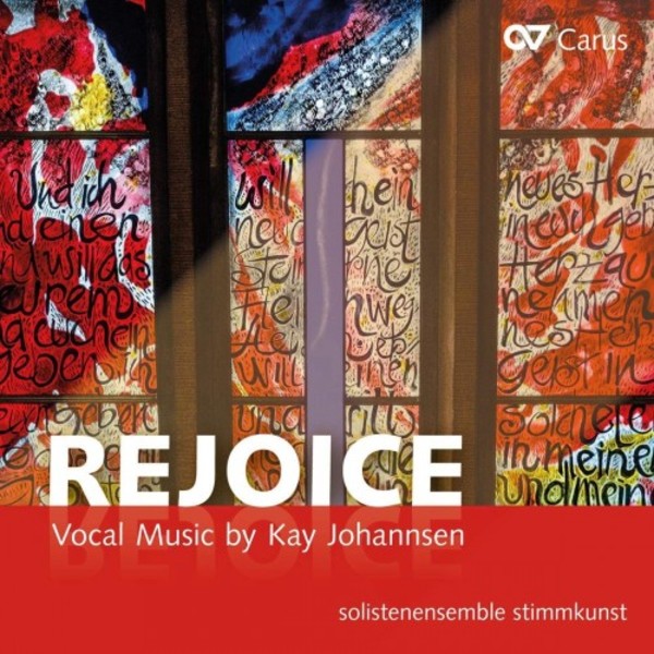 Rejoice: Vocal Music by Kay Johannsen | Carus CAR83496