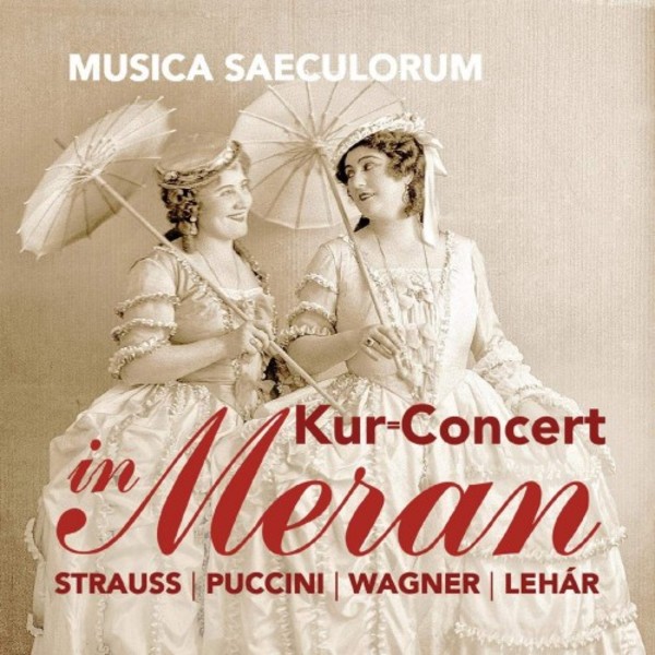 Kur-Concert in Meran: Strauss, Puccini, Wagner, Lehar