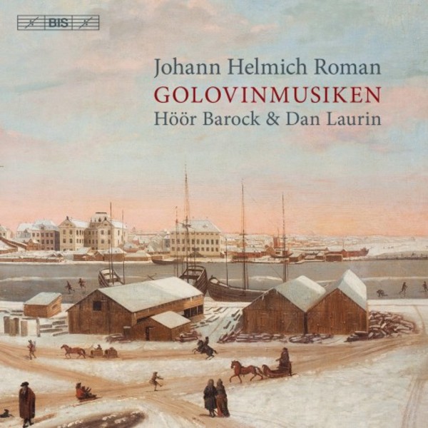 JH Roman - Golovinmusiken (The Golovin Music) | BIS BIS2355