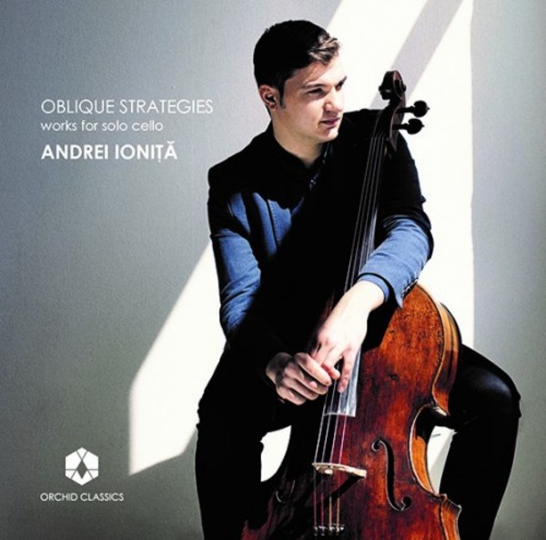Oblique Strategies: Works for Solo Cello | Orchid Classics ORC100096
