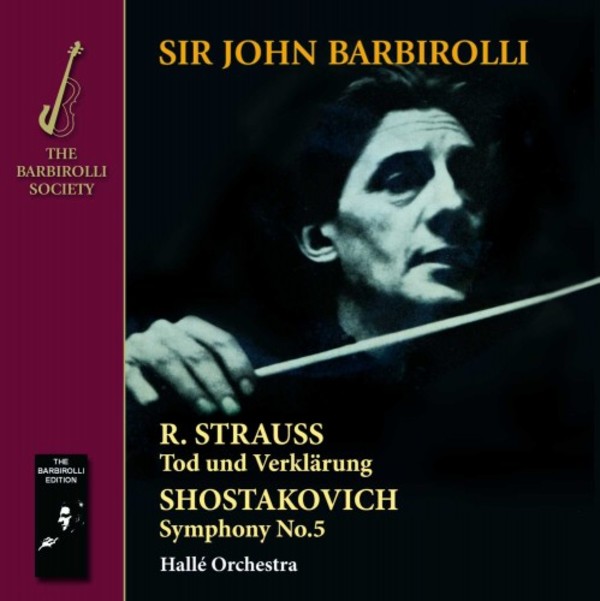 R Strauss - Tod und Verklarung; Shostakovich - Symphony no.5 | Barbirolli Society SJB1095