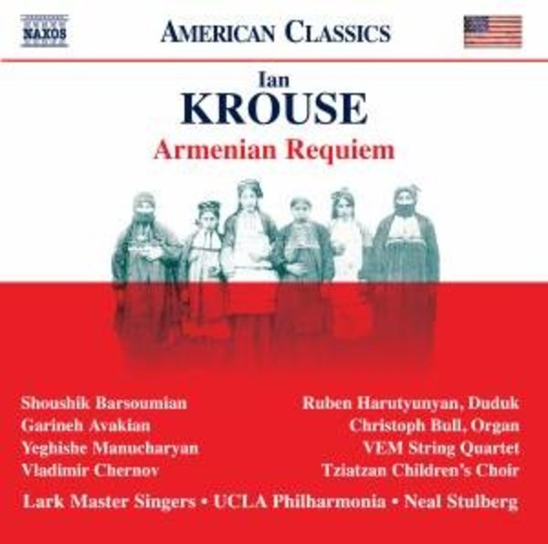 Krouse - Armenian Requiem | Naxos - American Classics 855984647