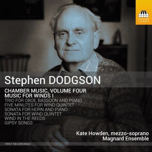Dodgson - Chamber Music Vol.4: Music for Winds Vol.1