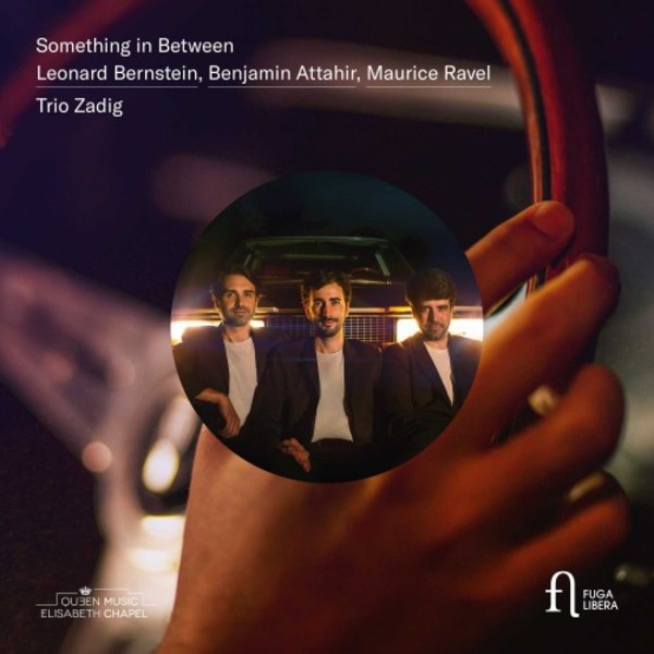 Something in Between: Bernstein, Attahir, Ravel | Fuga Libera FUG748
