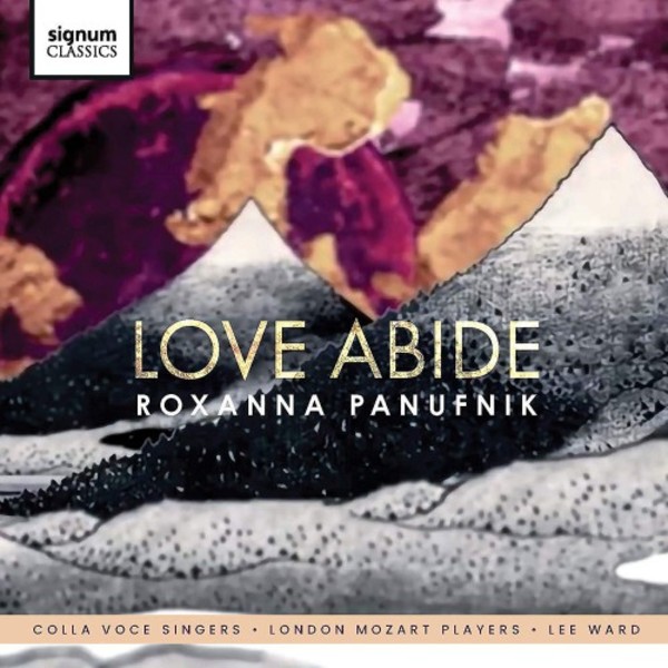 Roxana Panufnik - Love Abide | Signum SIGCD564