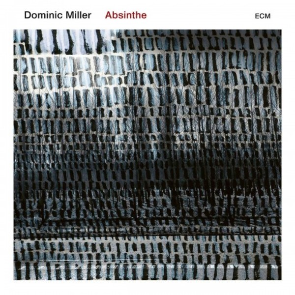 Dominic Miller - Absinthe (Vinyl LP) | ECM 7706424