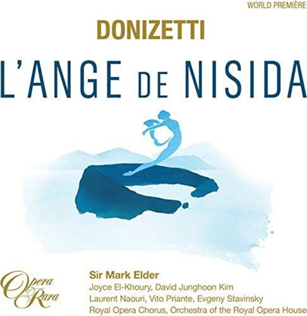 Donizetti - LAnge de Nisida | Opera Rara ORC358