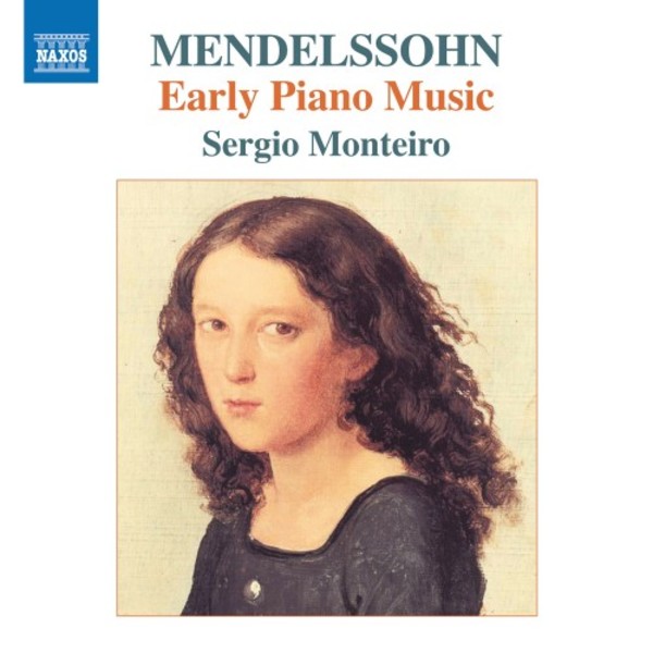 Mendelssohn - Early Piano Music | Naxos 8573946