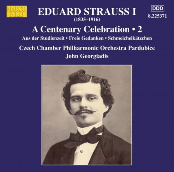Eduard Strauss - A Centenary Celebration Vol.2