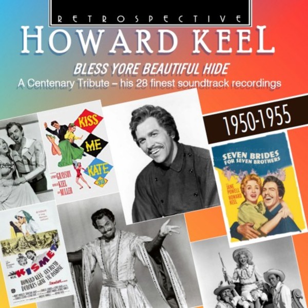 Howard Keel: Bless Yore Beautiful Hide - his 28 finest soundtrack recordings | Retrospective RTR4348