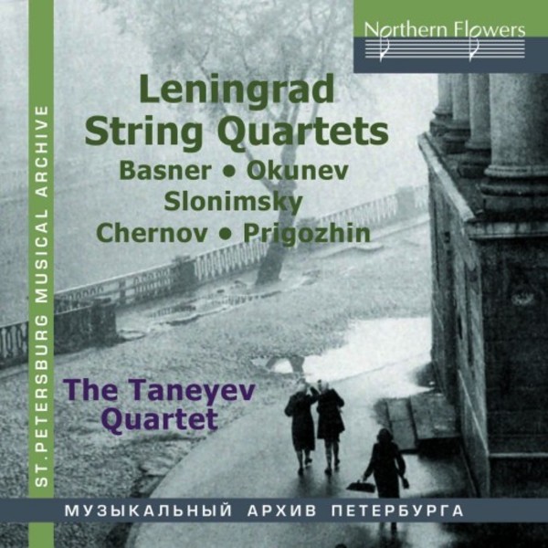 Leningrad String Quartets: Basner, Okunev, Slonimsky, Chernov & Prigozhin | Northern Flowers NFPMA99129
