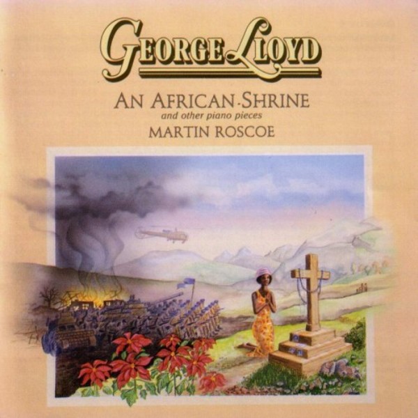 George Lloyd - An African Shrine and Other Piano Pieces