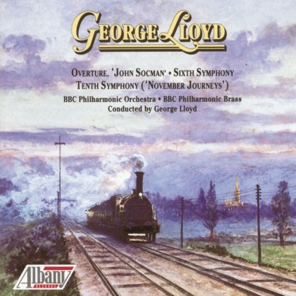 George Lloyd - Symphonies 6 & 10