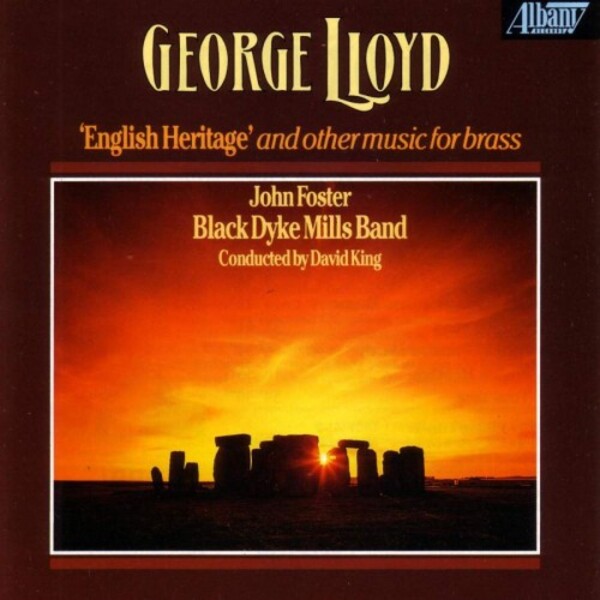 George Lloyd - English Heritage & other Music for Brass