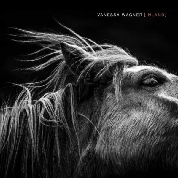 Vanessa Wagner: Inland | Infine Music IF1050CD