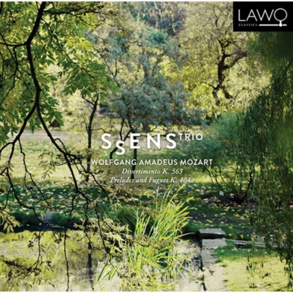 Mozart - Divertimento K563, Preludes and Fugues K404a | Lawo Classics LWC1170
