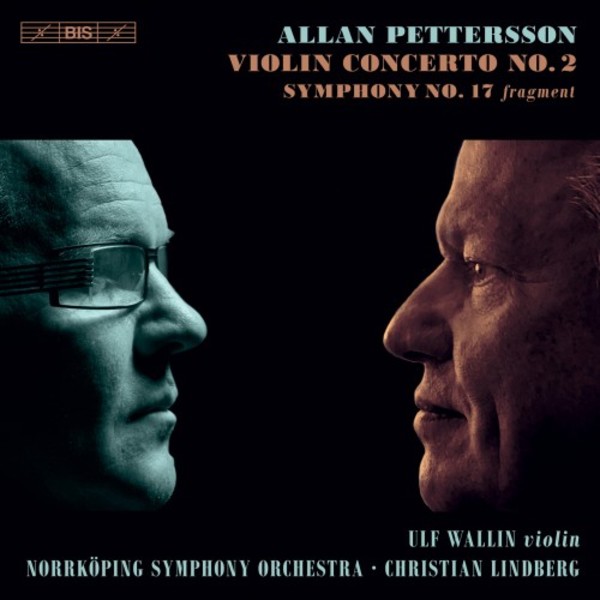 Pettersson - Violin Concerto no.2, Symphony no.17 | BIS BIS2290