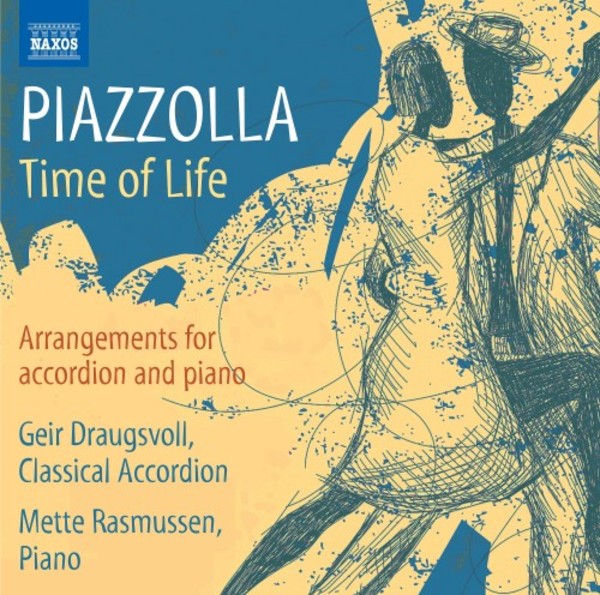 Piazzolla - Time of Life: Arrangements for Accordion and Piano | Naxos 8573896