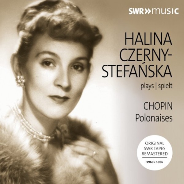 Halina Czerny-Stefanska plays Chopin Polonaises