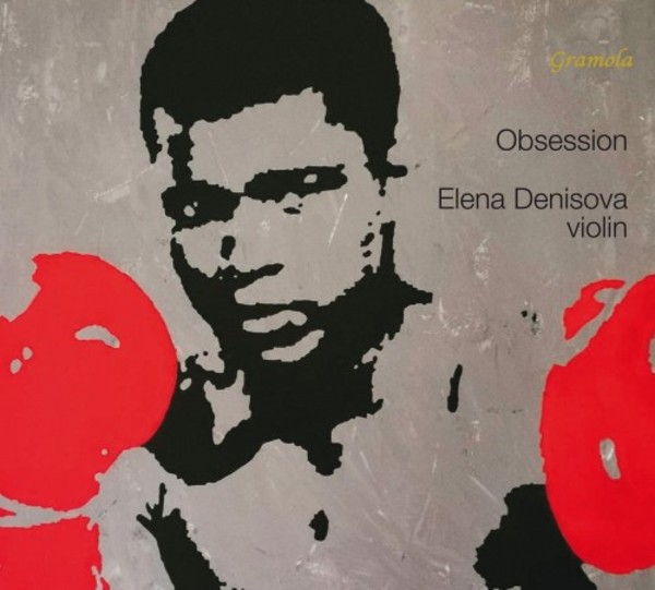 Obsession: Music for Solo Violin | Gramola 99191