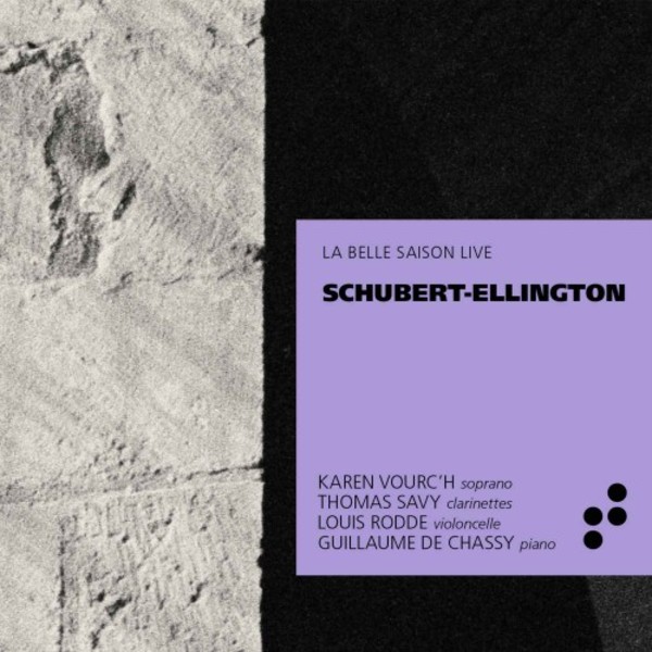 La Belle Saison Live: Schubert-Ellington | B Records LBM019