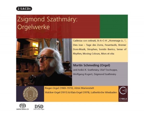 Szathmary - Organ Works | Cybele CYBELE2SACD061807