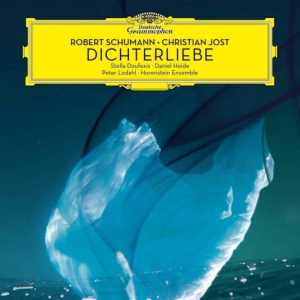 Schumann & Jost - Dichterliebe | Deutsche Grammophon 4837046